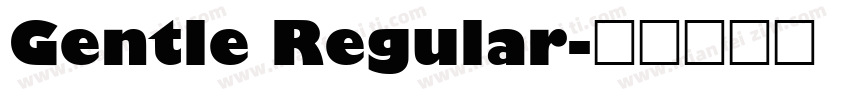 Gentle Regular字体转换